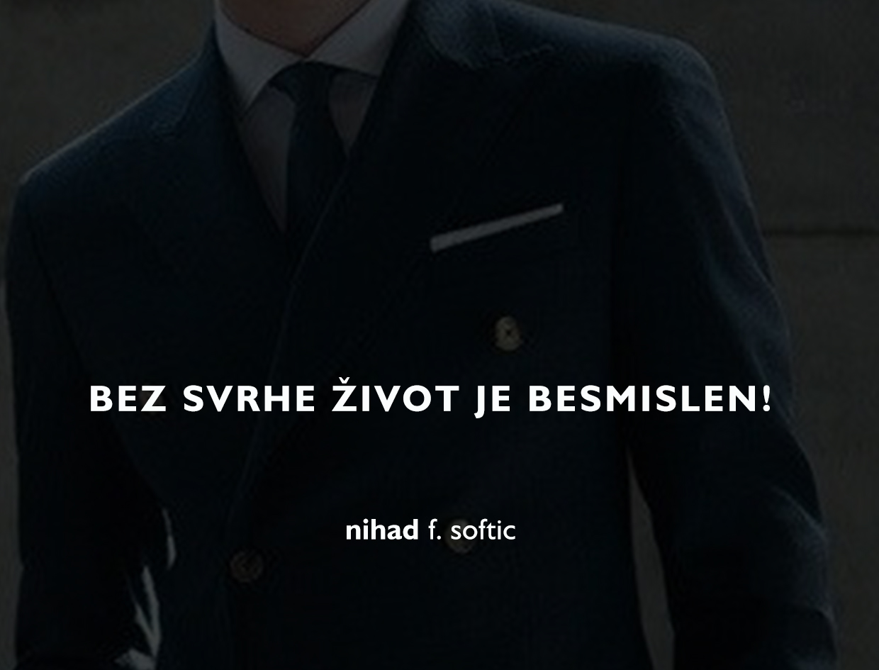 Bez svrhe život je besmislen